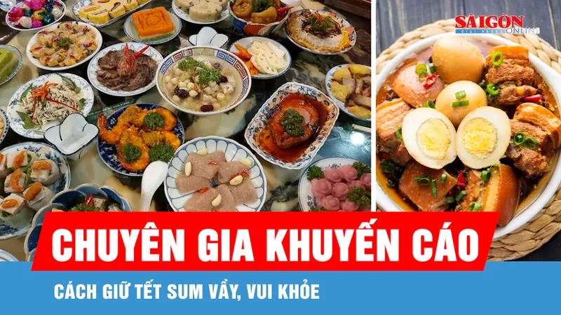 Ăn tết sao cho khỏe, an toàn?