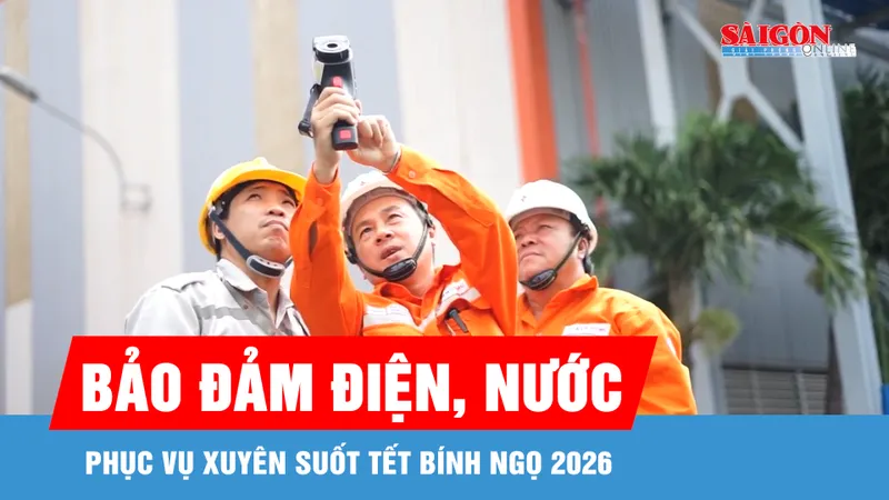 Bảo đảm điện, nước phục vụ xuyên suốt Tết Bính Ngọ 2026