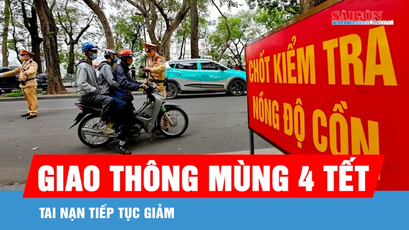 Mùng 4 Tết, giao thông thuận lợi, tai nạn tiếp tục giảm