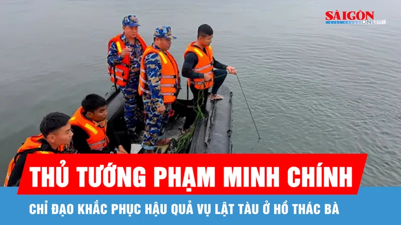 Điều tra, làm rõ nguyên nhân, xử lý nghiêm vụ lật tàu ở hồ Thác Bà