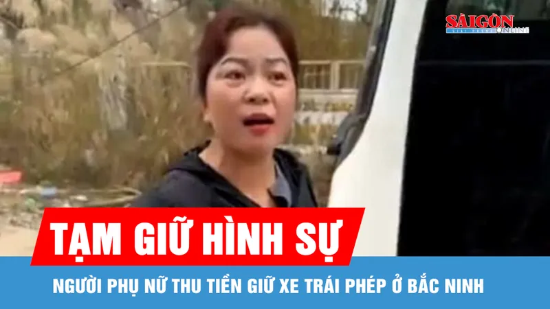 Bắc Ninh: Tạm giữ hình sự đối tượng chửi bới, thu tiền giữ xe trái phép