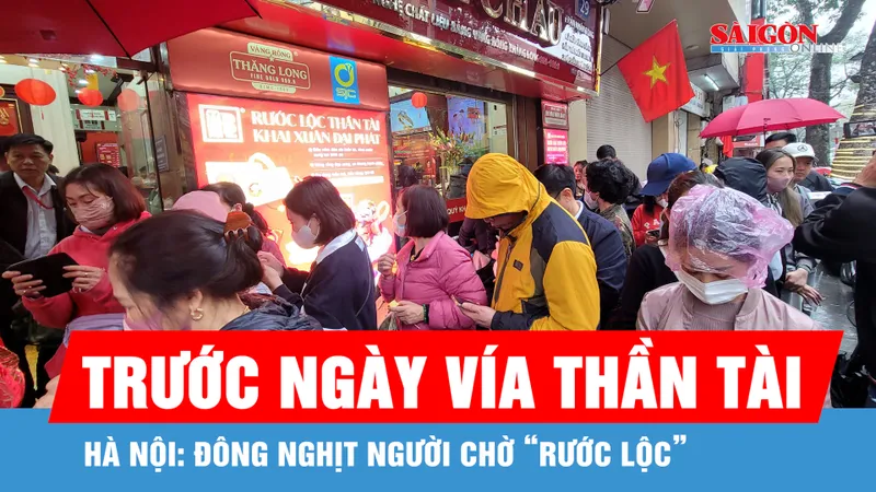 Hà Nội: Đông nghịt người chờ “rước lộc” trước ngày Vía Thần Tài