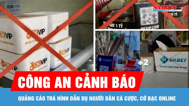 Công an cảnh báo quảng cáo trá hình dẫn dụ người dân cá cược, cờ bạc online