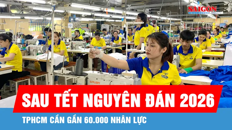 TPHCM cần gần 60.000 nhân lực sau tết