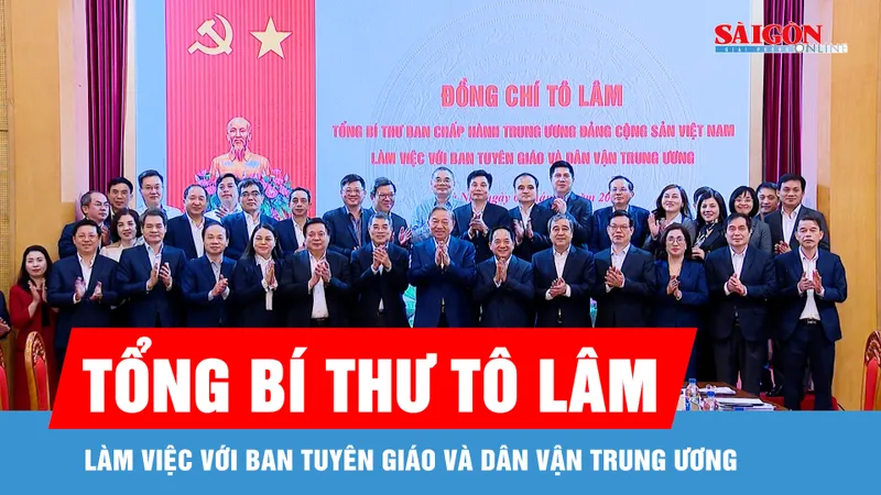 Tổng Bí thư Tô Lâm làm việc với Ban Tuyên giáo và Dân vận Trung ương
