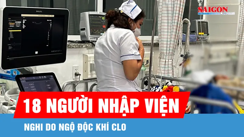 TPHCM: 18 người nhập viện nghi do ngộ độc khí clo