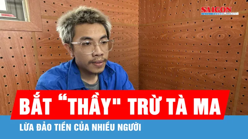 Đắk Lắk: Bắt “thầy" trừ tà ma lừa đảo tiền của nhiều người
