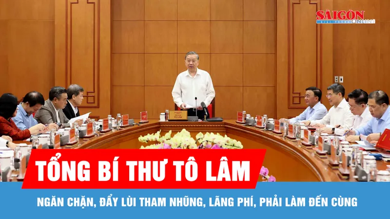 Ngăn chặn, đẩy lùi tham nhũng, lãng phí, phải làm đến cùng