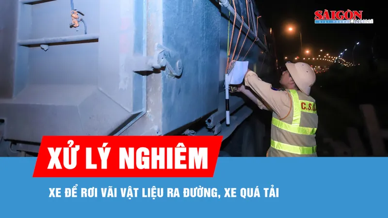 Hà Nội: Xử lý nghiêm xe để rơi vãi vật liệu ra đường, xe quá tải