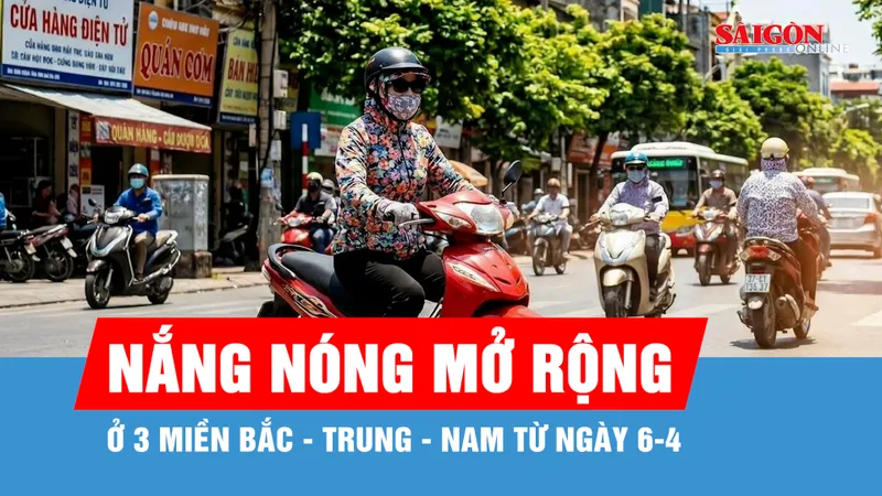 Từ ngày 6-4, nắng nóng mở rộng ở 3 miền