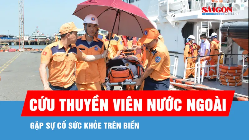 Cứu thuyền viên nước ngoài gặp sự cố sức khỏe trên biển
