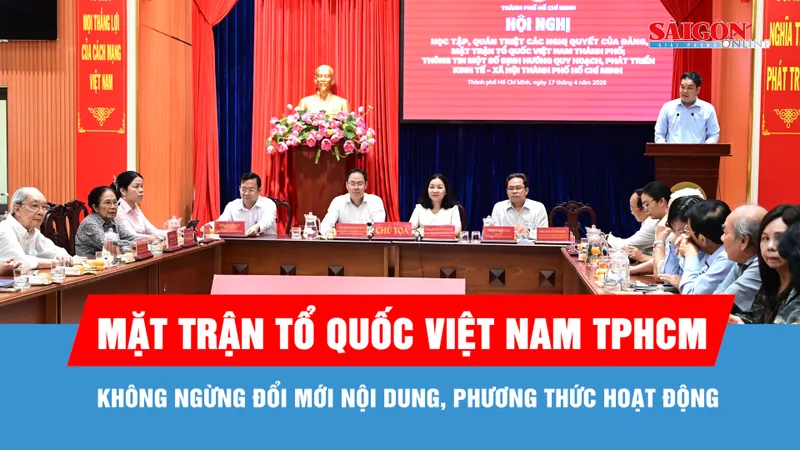 Không ngừng đổi mới nội dung, phương thức hoạt động của hệ thống Mặt trận Tổ quốc Việt Nam TPHCM
