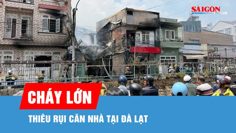 Cháy lớn thiêu rụi căn nhà tại Đà Lạt