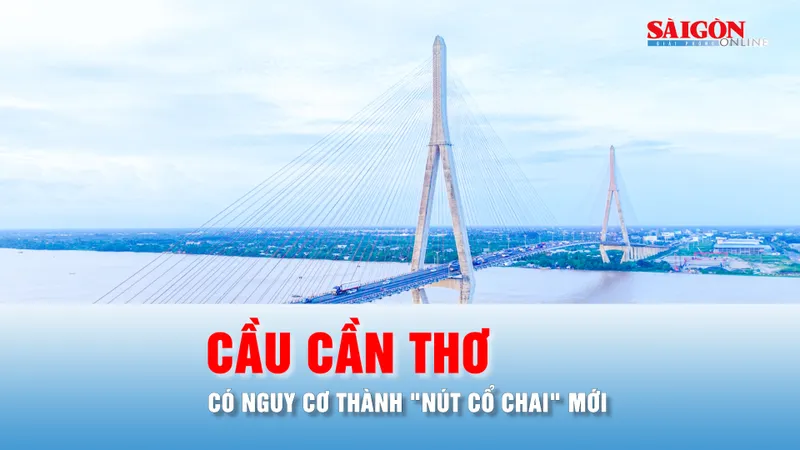 Podcast bản tin trưa 21-4: Cầu Cần Thơ có nguy cơ thành "nút cổ chai" mới