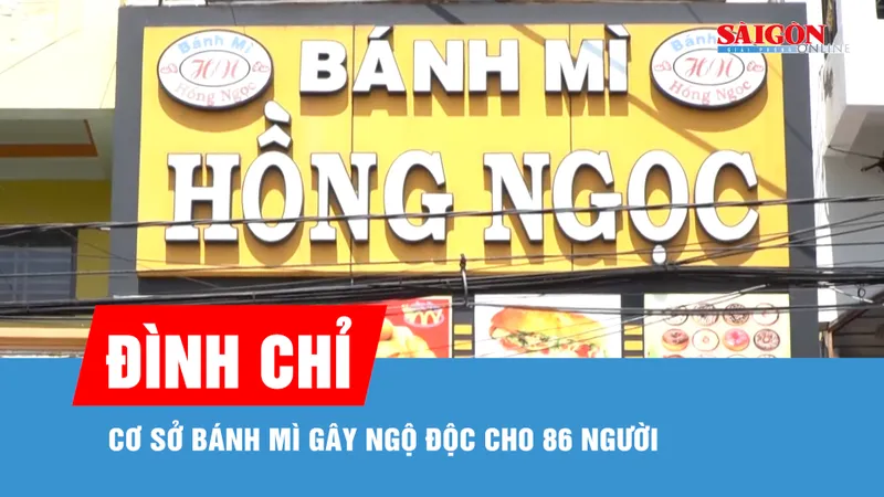 Đồng Tháp: Đình chỉ cơ sở bánh mì gây ngộ độc cho 86 người 