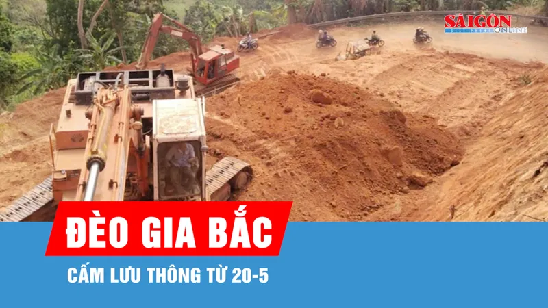 Từ 20-5, cấm lưu thông qua đèo Gia Bắc