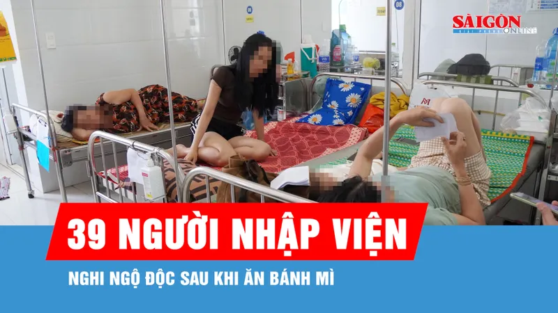 Gia Lai: 39 người nhập viện nghi ngộ độc sau khi ăn bánh mì