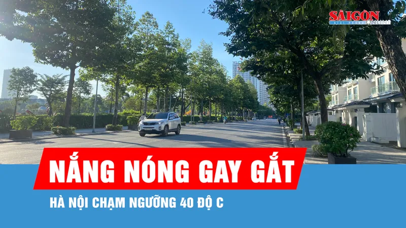 Nắng nóng gay gắt, có nơi chạm ngưỡng 40 độ C