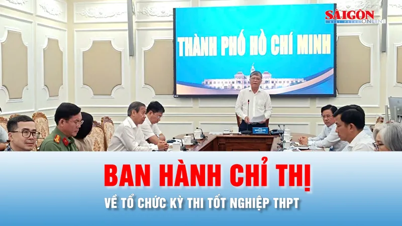 Podcast bản tin tối 2-6: TPHCM ban hành chỉ thị về tổ chức kỳ thi tốt nghiệp THPT
