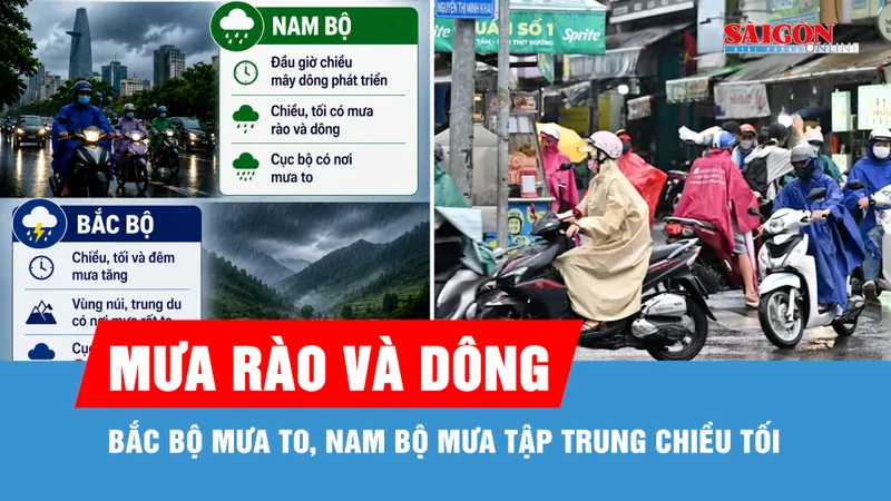 Bắc bộ bước vào đợt mưa lớn kéo dài, Nam bộ mưa tập trung chiều tối