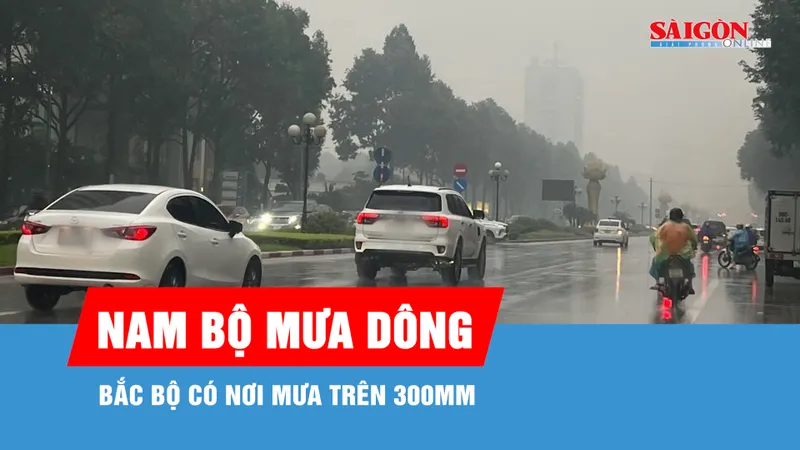 Bắc bộ có nơi mưa trên 300mm, Nam bộ mưa dông chiều tối