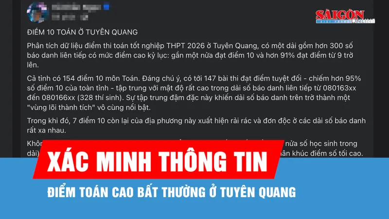 Xác minh thông tin điểm toán cao bất thường ở Tuyên Quang