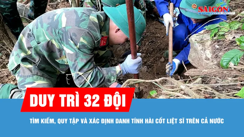 Duy trì 32 đội tìm kiếm, quy tập và xác định danh tính hài cốt liệt sĩ trên cả nước