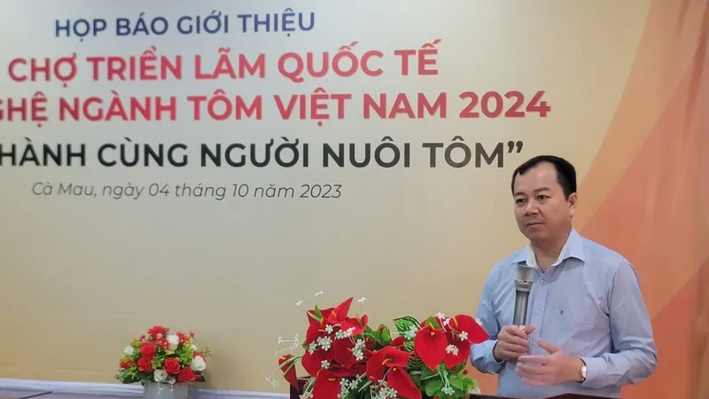 Hơn 250 gian hàng tham gia Hội chợ Triển lãm quốc tế công nghệ ngành tôm 