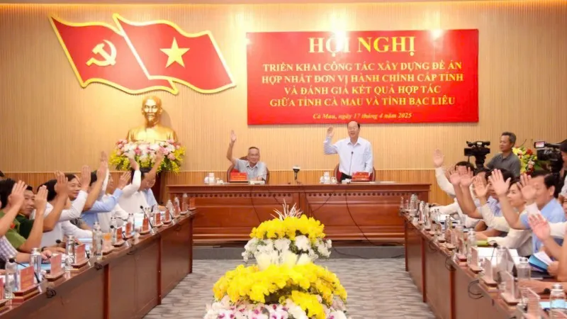 Bạc Liêu và Cà Mau triển khai xây dựng Đề án hợp nhất 2 tỉnh