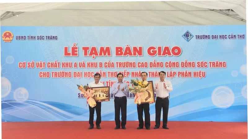 UBND tỉnh Sóc Trăng ký kết tạm bàn giao cơ sở vật chất cho phân hiệu Trường Đại học Cần Thơ