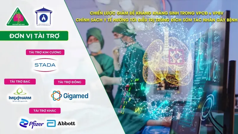“Chiến lược giảm đề kháng kháng sinh trong viêm phổi cộng đồng & viêm phổi bệnh viện và chính sách y tế hướng tới điều trị trúng đích sớm tác nhân gây bệnh”. 