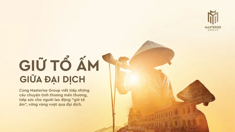 Masterise Group chính thức triển khai chương trình “Giữ tổ ấm giữa đại dịch” 