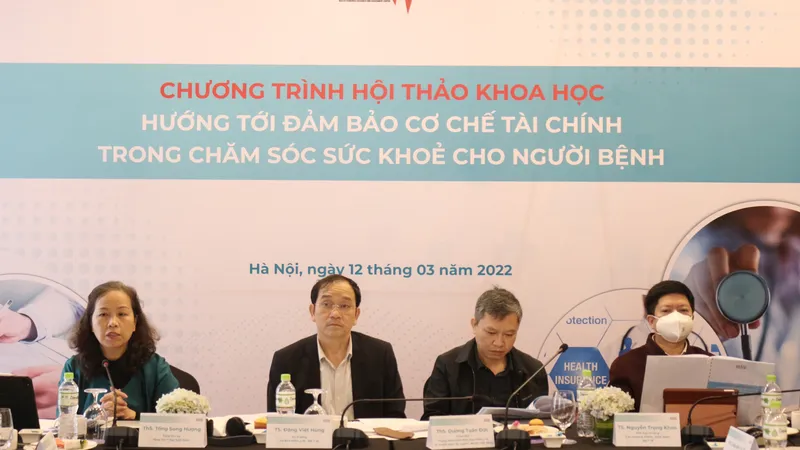 Hội thảo về tầm quan trọng trong việc đảm bảo cơ chế tài chính chăm sóc sức khỏe người bệnh