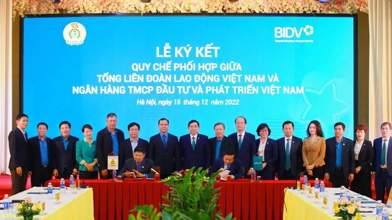 Đại diện BIDV và Tổng LĐLĐ Việt Nam ký kết Quy chế phối hợp