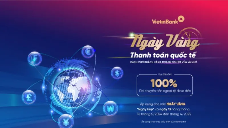 “Cơn lốc” ưu đãi phí và quà tặng dành cho doanh nghiệp SME từ VietinBank