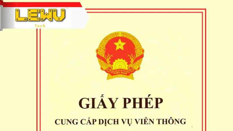 Lewu Tech được phép kinh doanh dịch vụ viễn thông