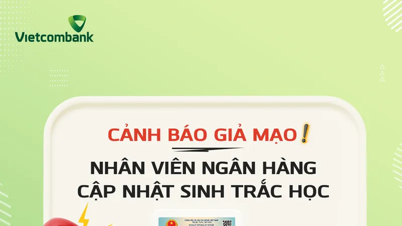 Vietcombank cảnh báo hình thức lừa đảo đánh cắp thông tin dịch vụ ngân hàng