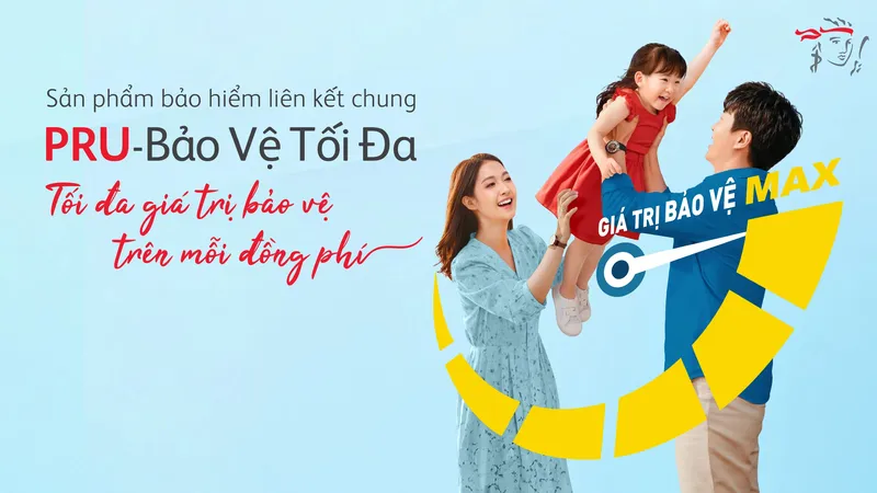 Prudential ra mắt thị trường sản phẩm bảo hiểm liên kết chung mới “PRU-Bảo vệ tối đa”
