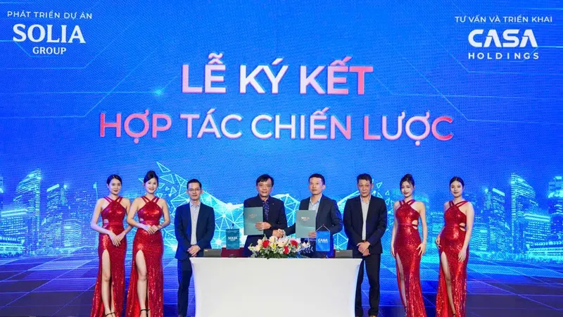Lễ ký kết hợp tác chiến lược giữa Tập đoàn Solia và CASA Holdings