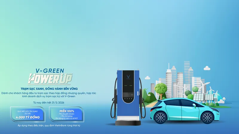 VietinBank dành 4.000 tỷ đồng tín dụng ưu đãi đồng hành cùng chủ đầu tư trạm sạc