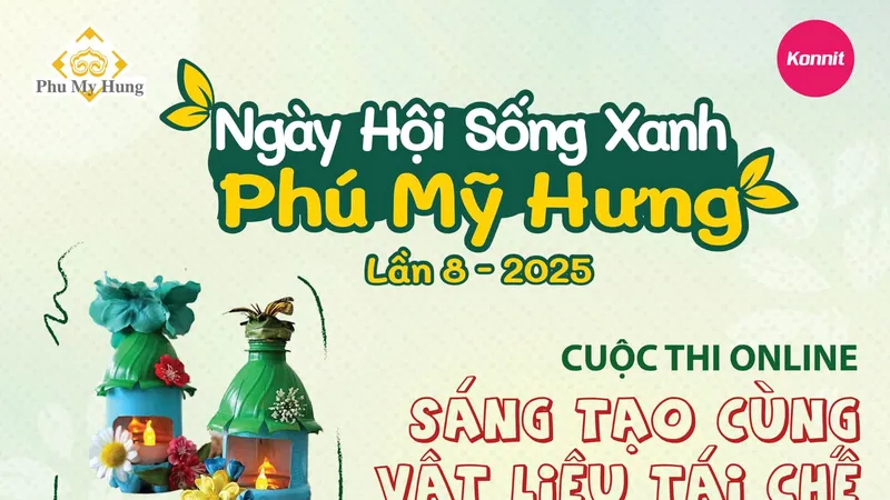 Phú Mỹ Hưng phát động Cuộc thi “Sáng tạo cùng vật liệu tái chế” dành cho thiếu nhi