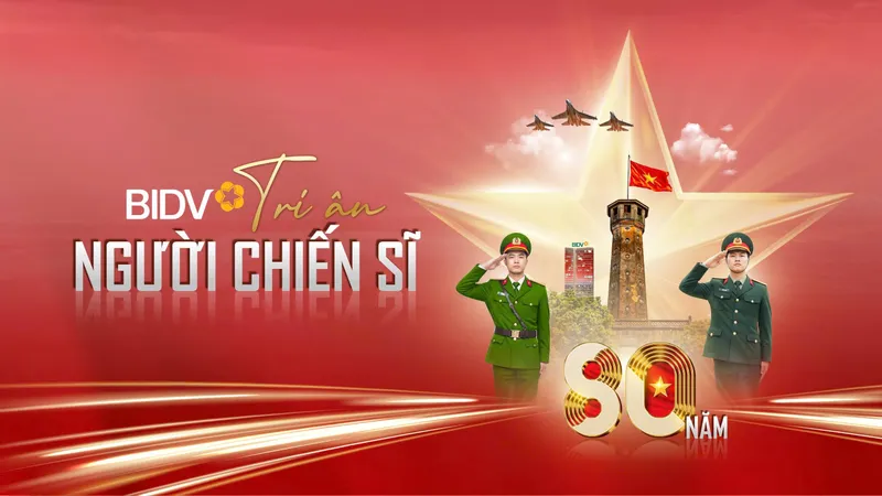 BIDV triển khai gói tín dụng nhà ở 8.000 tỷ đồng “Tri ân người chiến sĩ” lãi suất ưu đãi 5,5%/năm
