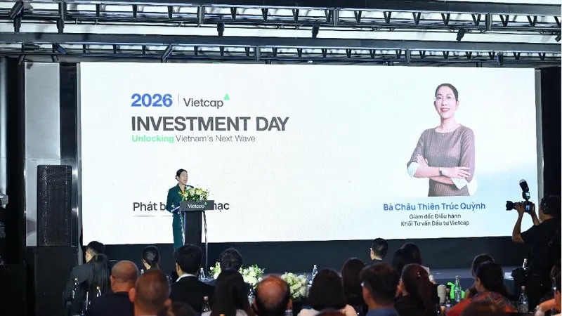 Vietcap Investment Day 2026: đón đầu các làn sóng đầu tư trong chu kỳ tăng trưởng mới