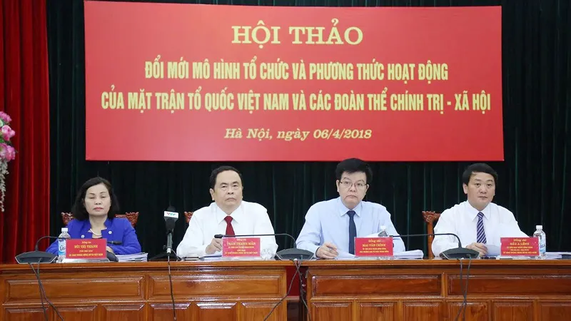 Hội thảo đổi mới mô hình tổ chức hoạt động của MTTQ và tổ chức chính trị xã hội
