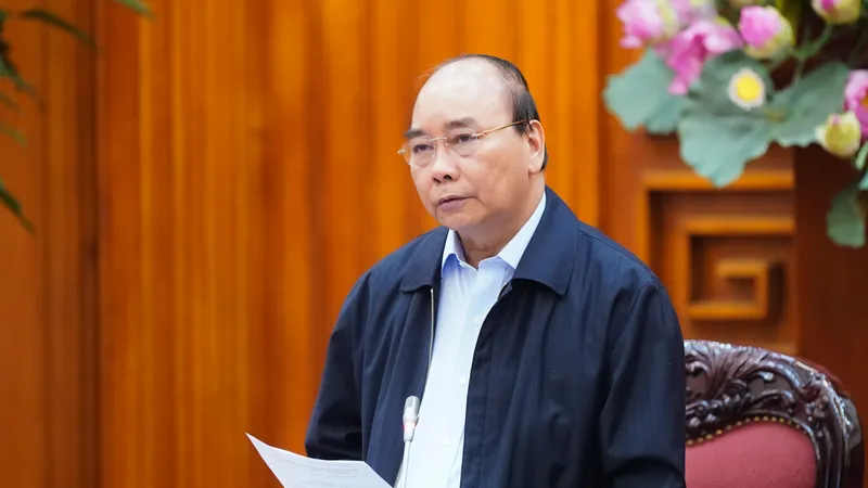 Thủ tướng Nguyễn Xuân Phúc chỉ đạo về phòng chống dịch Covid-19