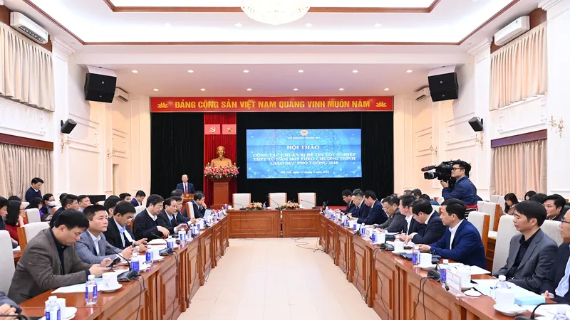 Hội thảo công tác chuẩn bị đề thi kỳ thi tốt nghiệp THPT từ năm 2025