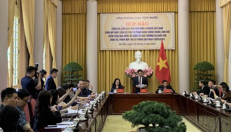 Công bố Lệnh của Chủ tịch nước về Pháp lệnh Xử phạt vi phạm hành chính lĩnh vực kiểm toán nhà nước