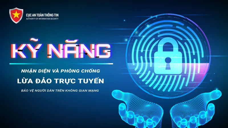 Phát động chiến dịch phòng chống lừa đảo trực tuyến, bảo vệ người dân trên không gian mạng