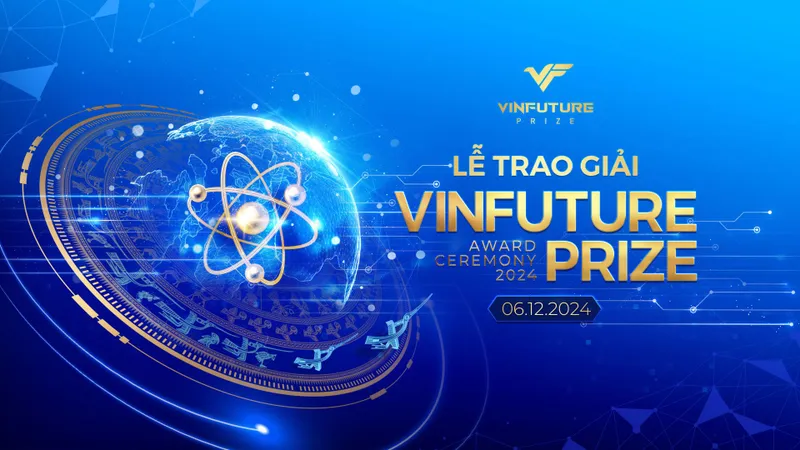 VinFuture công bố tuần lễ khoa học – công nghệ và lễ trao giải thưởng 2024