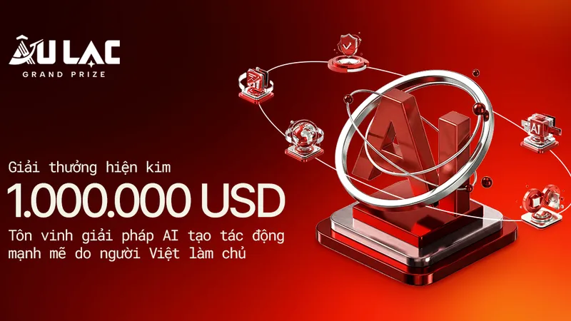 Giải thưởng 1 triệu USD về AI dành cho người Việt bắt đầu nhận hồ sơ